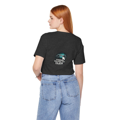 Think Before You Click Cybersecurity T-Shirt — Internet Safety Anti-Phishing Tee