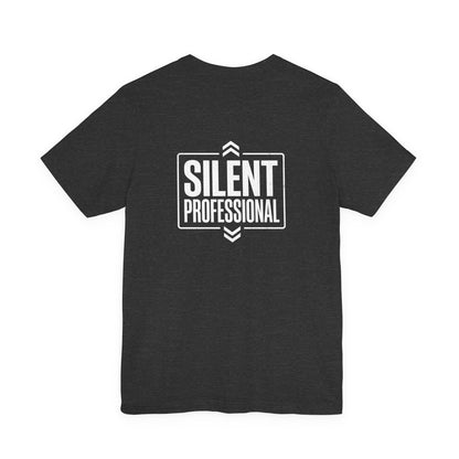 Silent Professional Military Shirt, Minimalist Operator Tee, Tactical Graphic T-Shirt, Veteran Gift, Patriot Apparel
