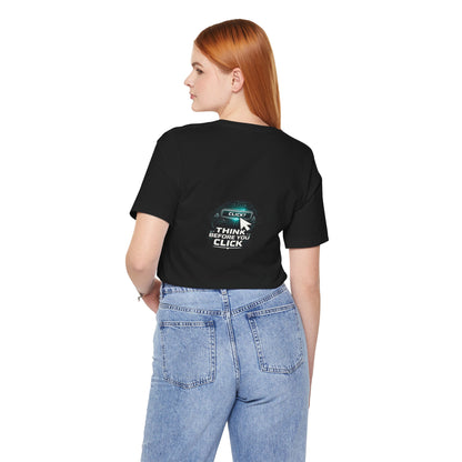 Think Before You Click Cybersecurity T-Shirt — Internet Safety Anti-Phishing Tee