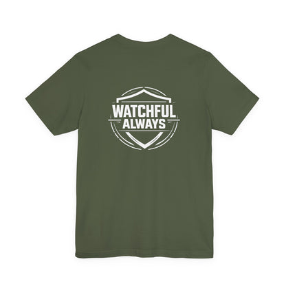 Watchful Always law enforcement tee | Police | Law Enforcement Support | Patrol