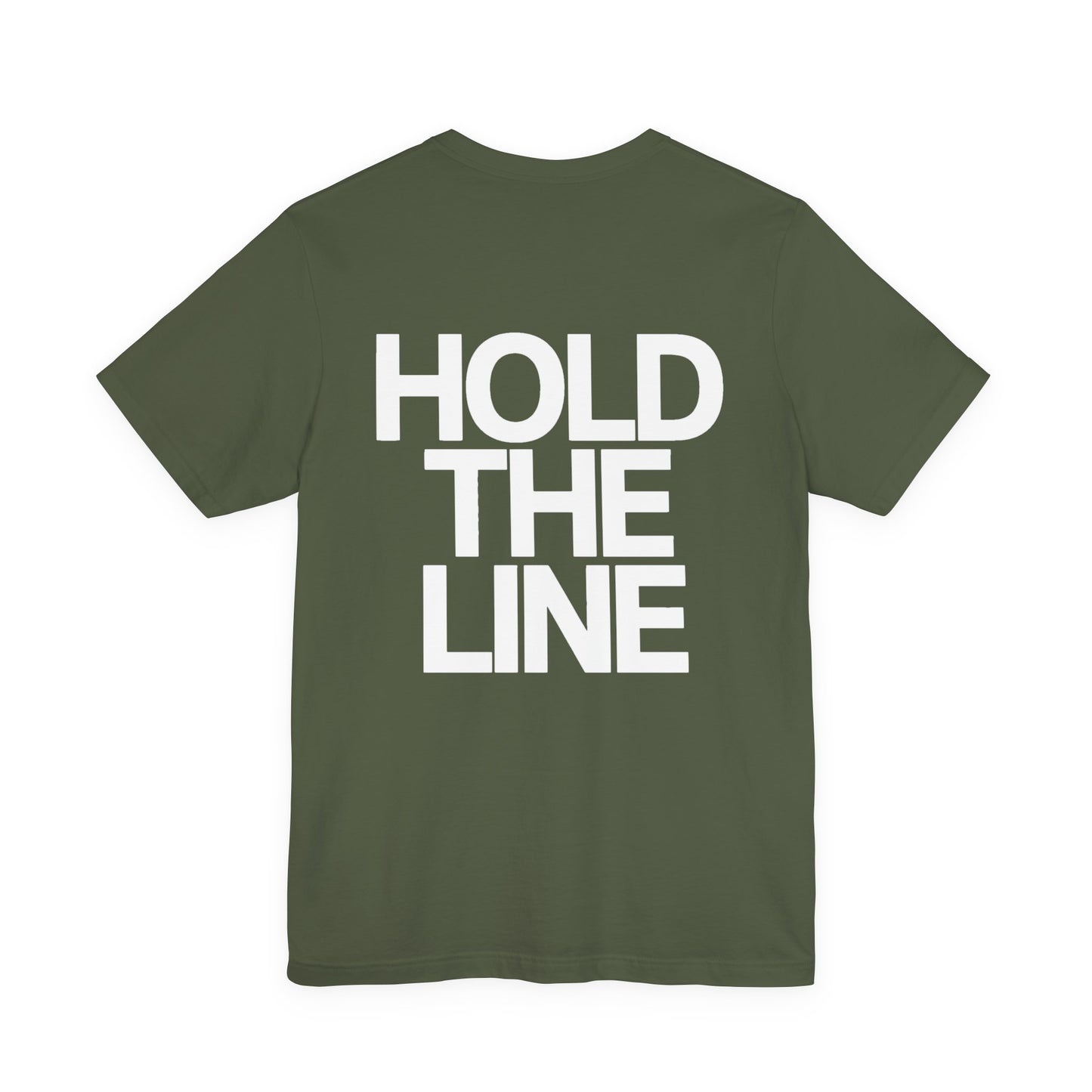 Hold the Line, Patriotic Graphic Tee, Minimalist American T-Shirt, Freedom Apparel, Veteran Support Gift