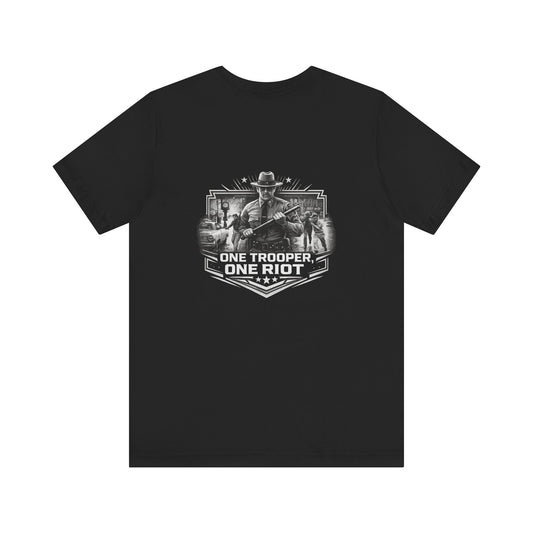 One Trooper One Riot Tee | Law Enforcement Police Design