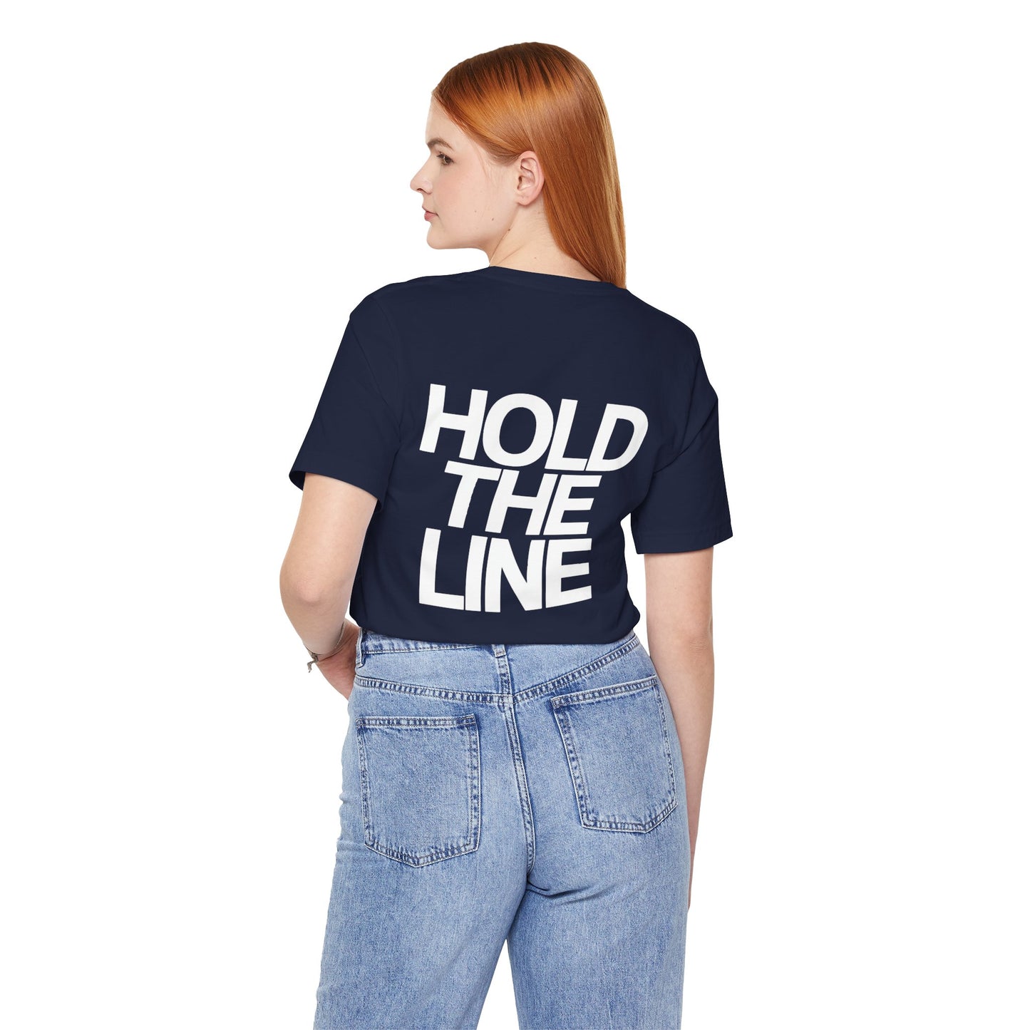 Hold the Line, Patriotic Graphic Tee, Minimalist American T-Shirt, Freedom Apparel, Veteran Support Gift