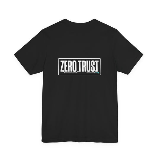 Zero Trust Cybersecurity Shirt, IT Security T-Shirt, Network Engineer Gift, InfoSec Tee, Minimalist Tech Shirt