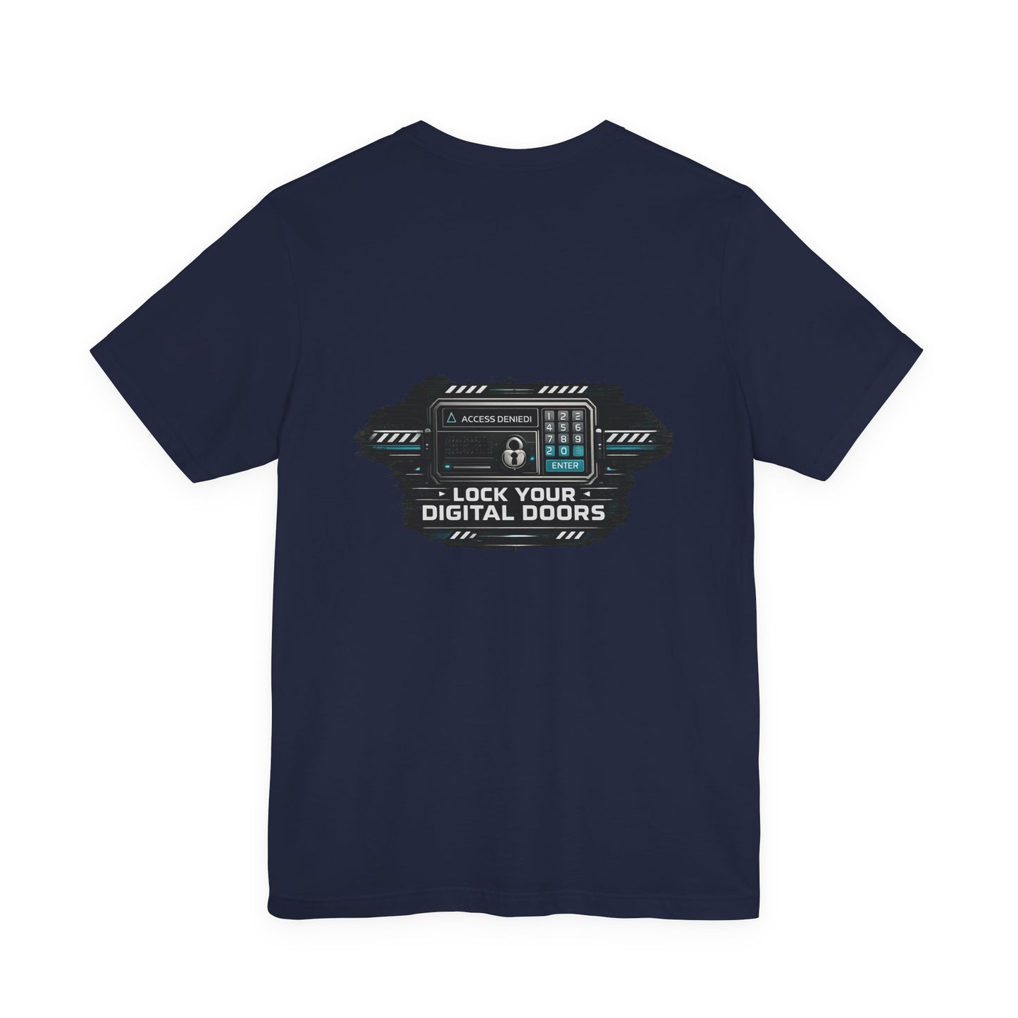 Lock Your Digital Doors T-Shirt | Cybersecurity Tech Tee