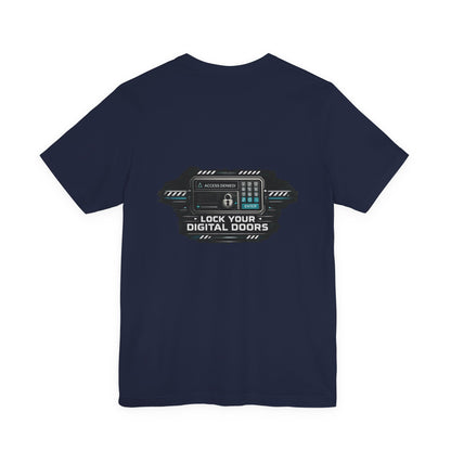 Lock Your Digital Doors T-Shirt | Cybersecurity Tech Tee